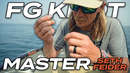 Mastering the FG and Modified Albright Knot with Seth Feider