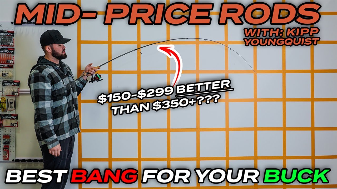 GREAT Performance Without Breaking The Bank! (Mid-Price Rods)