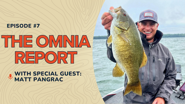 From Mexico to Minnesota: Fishing Adventures with Bass Talk Live's Matt Pangrac | The Omnia Report