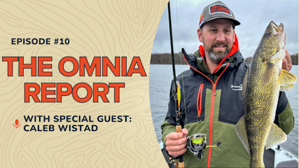 Unlocking Multi-Species Fishing in Wisconsin’s Lakes with Caleb Wistad | The Omnia Report