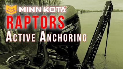 Minn Kota Raptors and Active Anchoring (Glenn Walker)