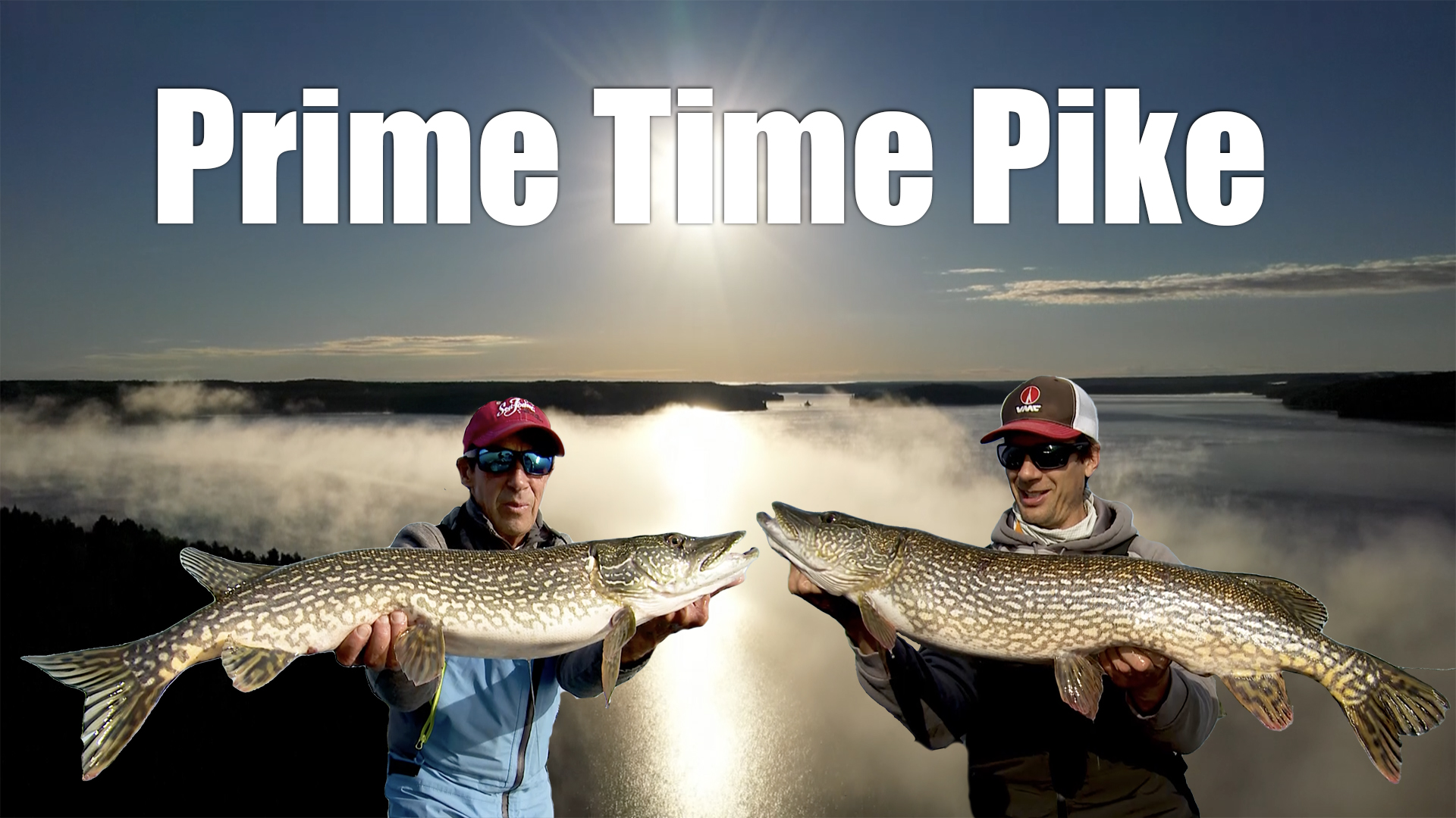 Prime Time Pike