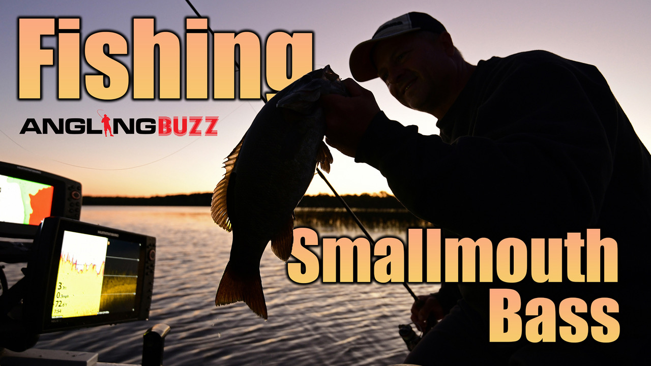 AnglingBuzz Show 9: Smallmouth Bass Fishing 