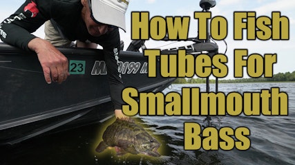 How To Fish Tubes For Smallmouth Bass